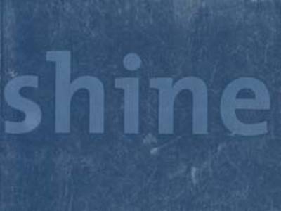 Shine