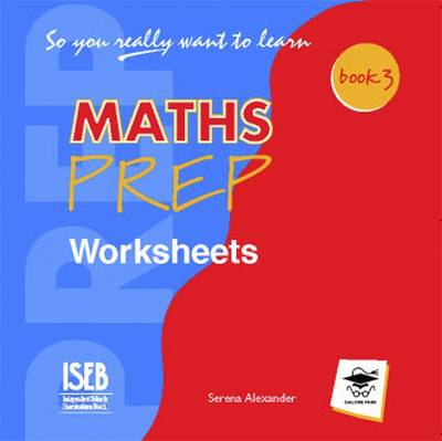 So You Really Want to Learn Maths: Worksheets CD Book 3