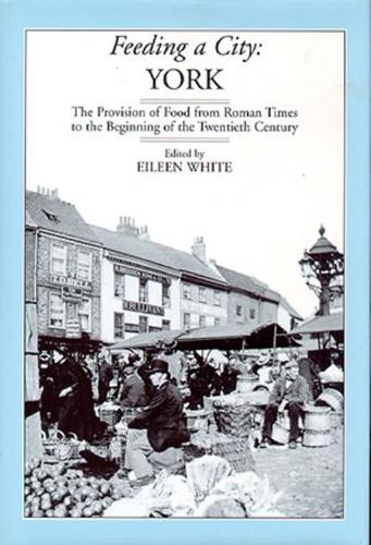 Feeding a City - York