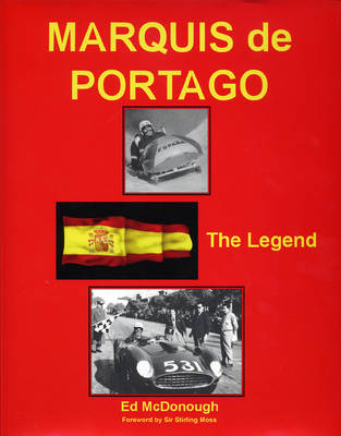 Marquis De Portago the Legend