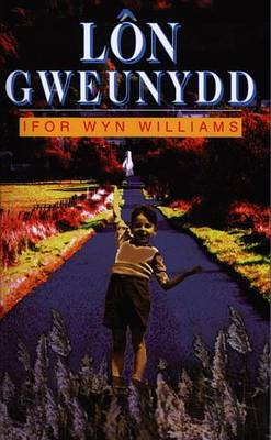 Lon Gweunydd