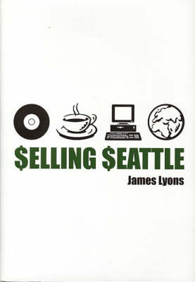 Selling Seattle