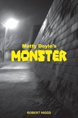 Matty Doyle's Monster
