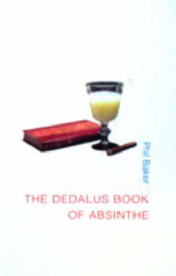The Dedalus Book of Absinthe