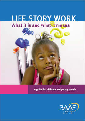 Life Story Work - What it is and What it Means
