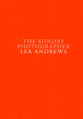 The Sunday Photographer