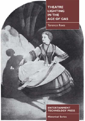 Theatre Lighting in the Age of Gas