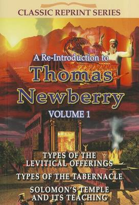 A Re-Introduction To Thomas Newberry Vol 1