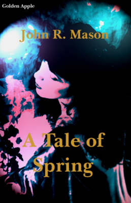 A Tale of Spring