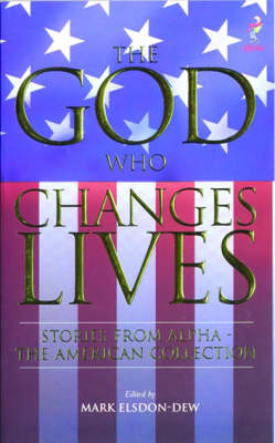 The God Who Changes Lives