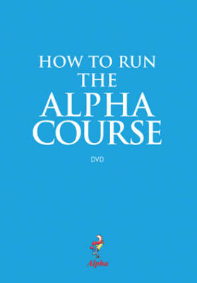 The Alpha Course Administrator's Handbook
