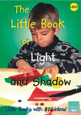 The Little Book of Light and Shadow