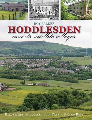 Hoddlesden and Its Satellite Villages