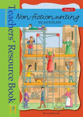 Non-Fiction Writing Scaffolds: Year 5