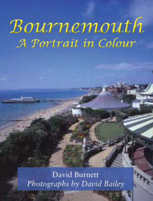 Bournemouth, a Portrait in Colour