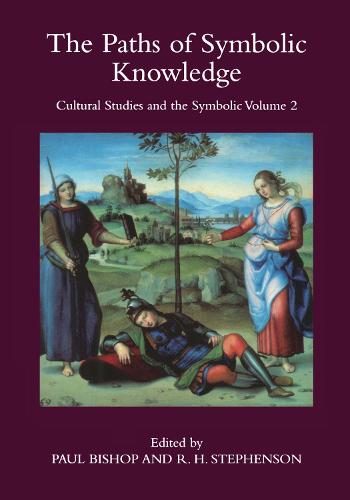 The Paths of Symbolic Knowledge: Occasional Papers in Cassirer and Cultural-theory Studies, Presented at the University of Glasgow's Centre for Intercultural Studies: No. 2