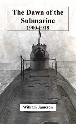 Dawn of the Submarine