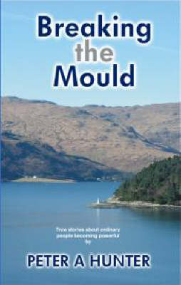 Breaking the Mould