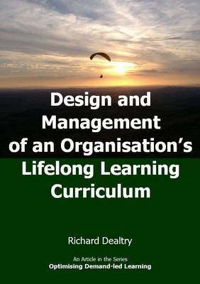 Design and Management of an Organisation's Lifelong Learning Curriculum