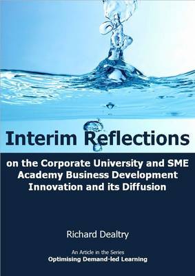 Interim Reflections on the Corporate University and SME Academy Business Development  Innovation and its Diffusion