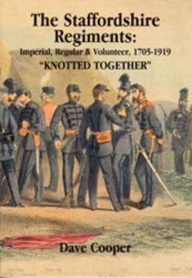 The Staffordshire Regiments