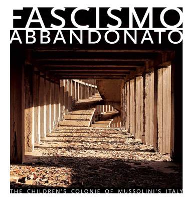 Fascismo Abbandonato
