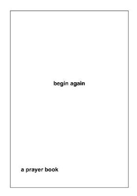 begin again
