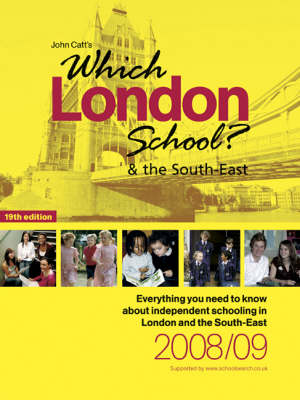 Which London School? and the South East 2008/2009
