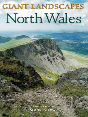 Giant Landscapes North Wales