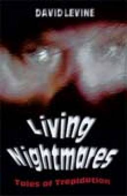 Living Nightmares