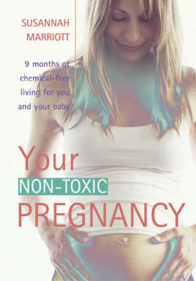 Your Non-toxic Pregnancy