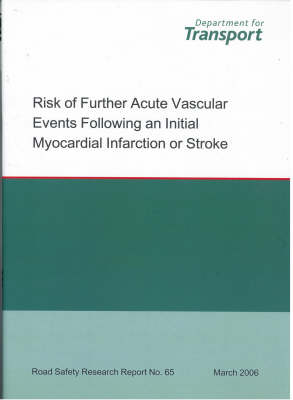 Risk of Further Acute Vascular Events Following an Initial Myocardial Infarction or Stroke