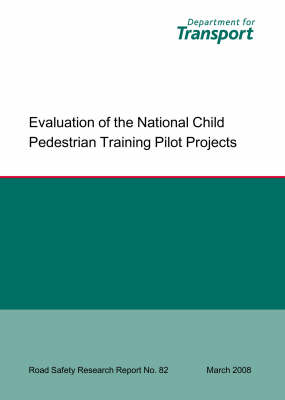 Evaluation of the National Child Pedestrian Training Pilot Projects
