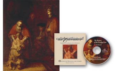 Celebration of an Encounter - The Return of the Prodigal Son by Rembrandt