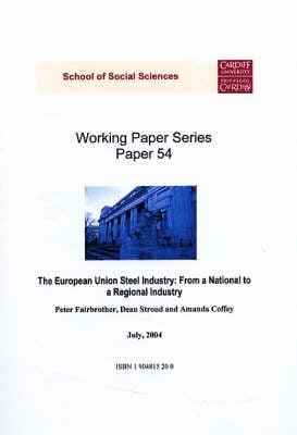 The European Union Steel Industry: From a National to a Regional Industry
