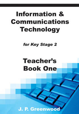 Information & Communications Technology for Key Stage 2