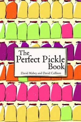 The Perfect Pickle Book