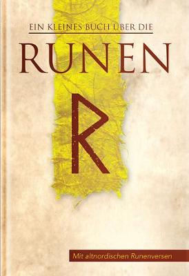 Ein Kleines Buch Uber die Runen