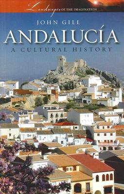 Andalucía: A Cultural History