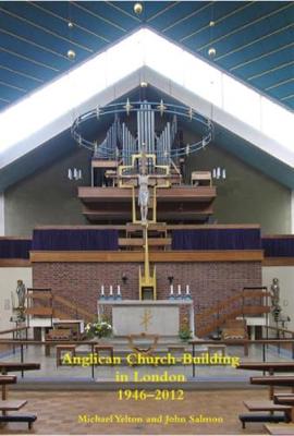Anglican Church-Building in London 1946-2012