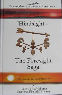Hindsight - The Foresight Saga: Investing Intelligently for Profit