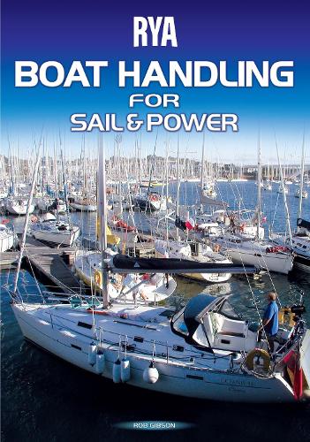 RYA Boat Handling for Sail and Power