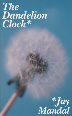 The Dandelion Clock