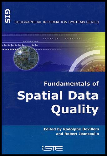 Fundamentals of Spatial Data Quality