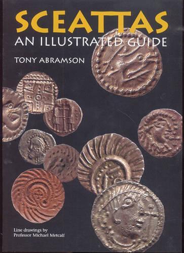 Sceattas - An Illustrated Guide