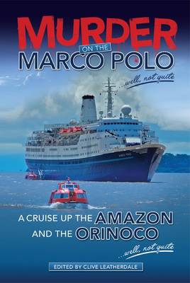 Murder on the Marco Polo ... Well, Not Quite