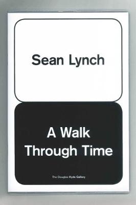 Sean Lynch : A Walk Through Time / What is an Apparatus?