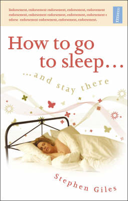 How to Go to Sleep ... and Stay There