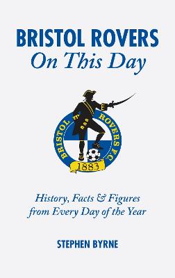 Bristol Rovers On This Day