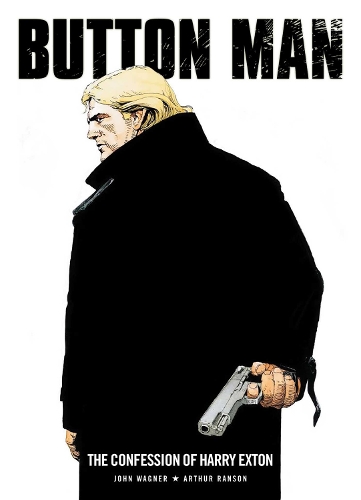 Button Man: The Confessions of Harry Exton Volume 2